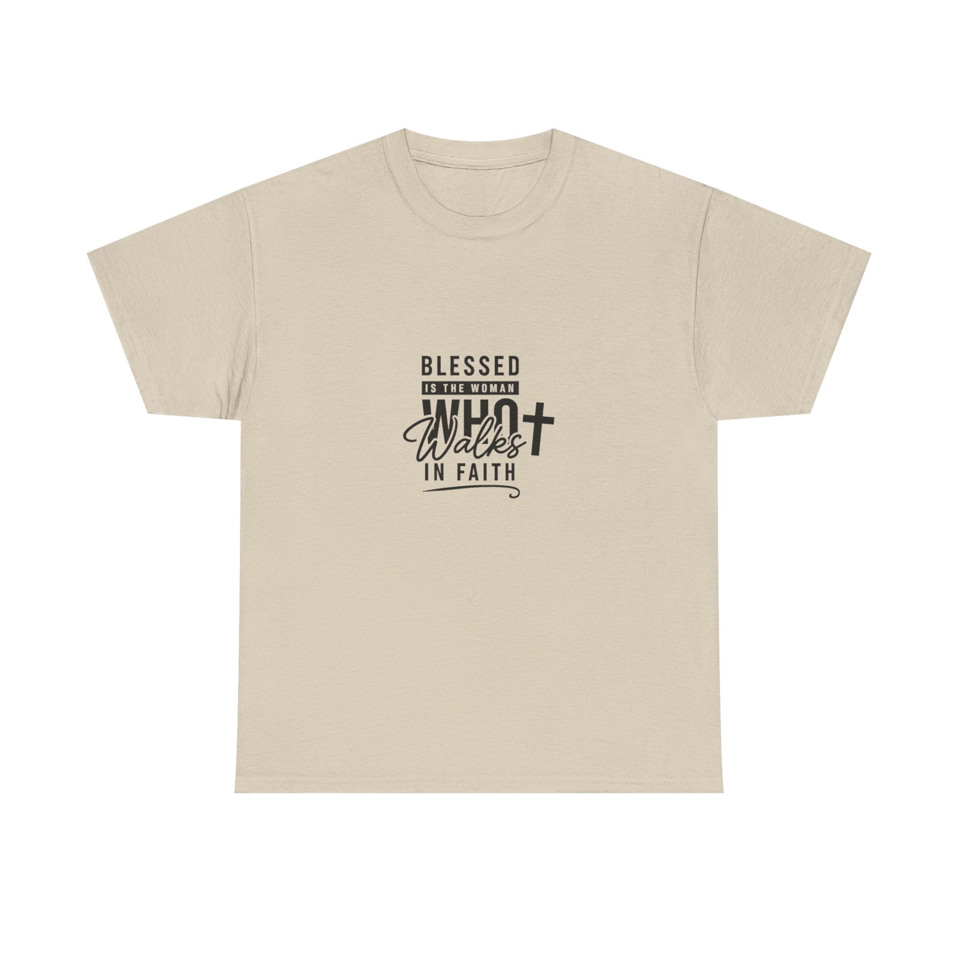 Blessed Is She Who Walks In Faith T-Shirt — Christian Faith Graphic Tee