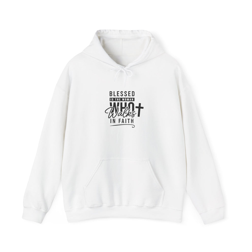 Faith Hoodie — "Blessed Who Walks in Faith" Christian Pullover