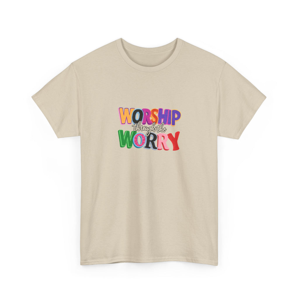 Worship Not Worry T-Shirt — Colorful Faith Graphic Tee