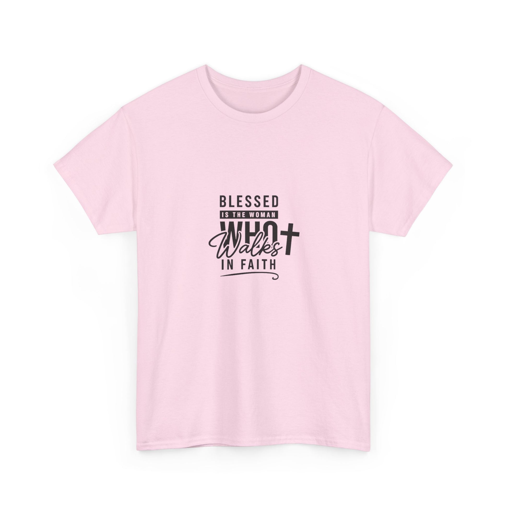 Blessed Is She Who Walks In Faith T-Shirt — Christian Faith Graphic Tee