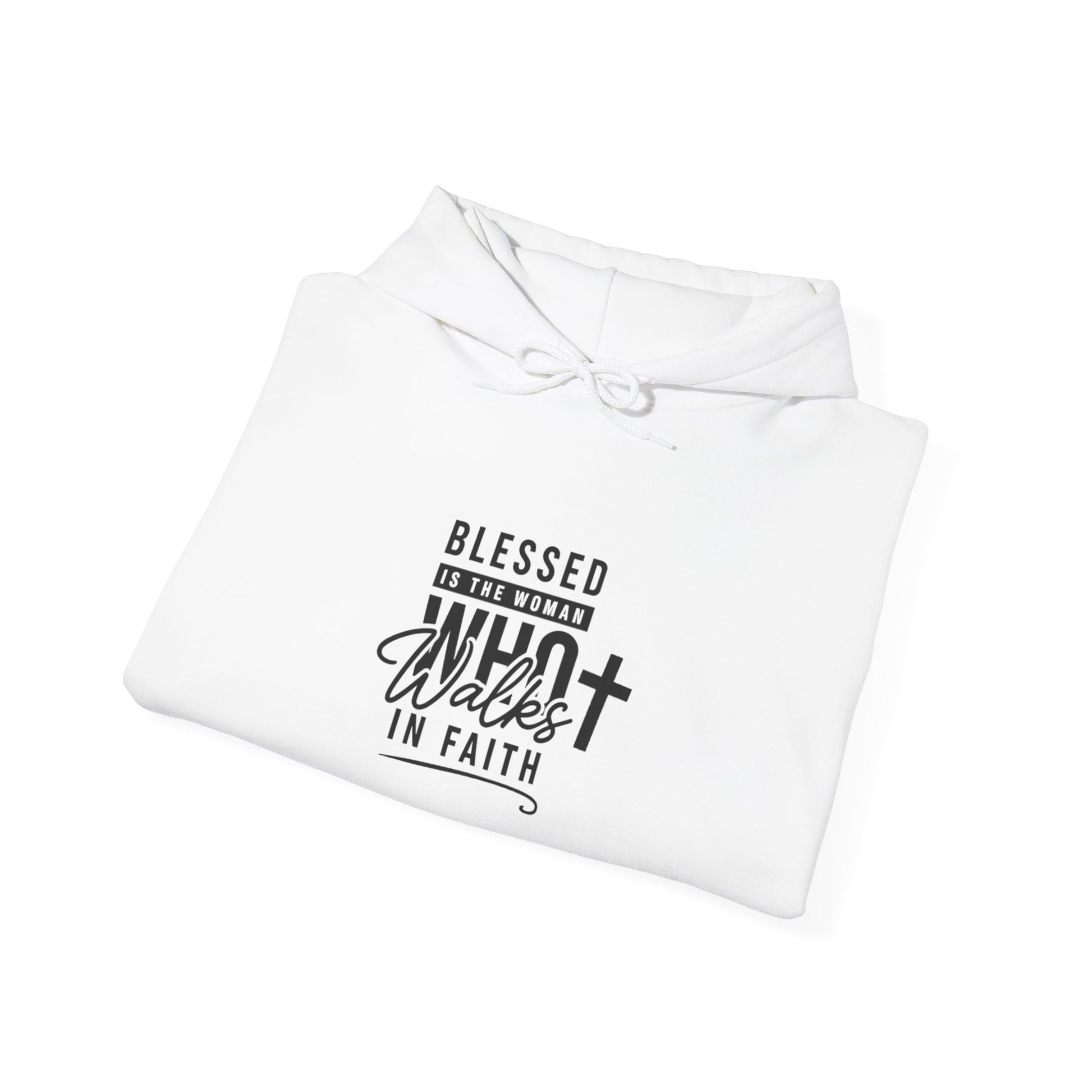 Faith Hoodie — "Blessed Who Walks in Faith" Christian Pullover